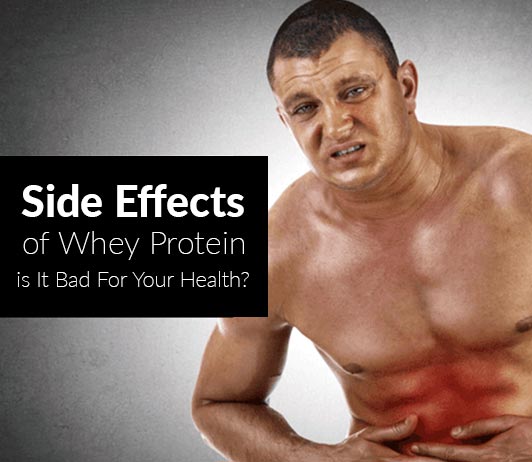 blog-sideffects Side Effects Of Whey Protein: Is It Bad For Your Health?