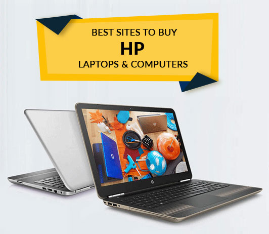 Best Sites to Buy Hp Laptops & Computers Best Sites to Buy Hp Laptops & Computers