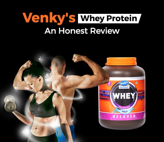 Venkys-Whey-Protein Venky’s Whey Protein: Review, Price and Nutrition