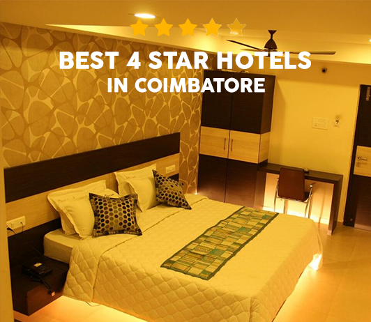 af76326d-d6ff-476e-965a-48fdaf4e3b9a 6 Best 4 Star Hotels In Coimbatore