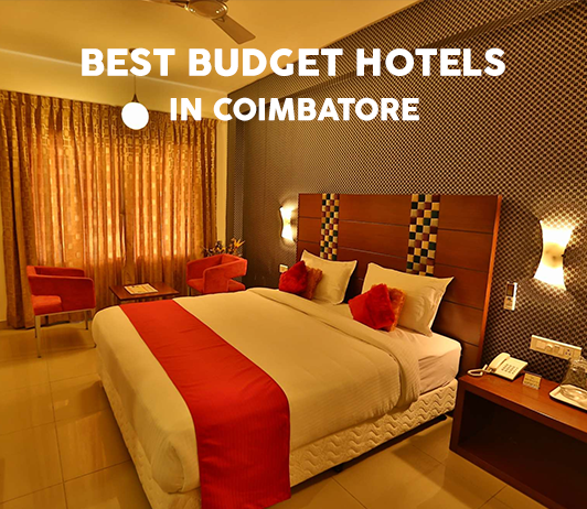 e8218a7f-de83-4422-9e70-8c1a0d8bb560 Best Budget hotels In Coimbatore