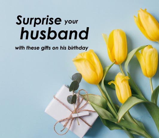 how to surprise your husband in his birthday