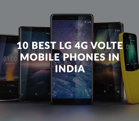 10_Best_LG_4G_VoLTE_Mobile_Phones_in_India