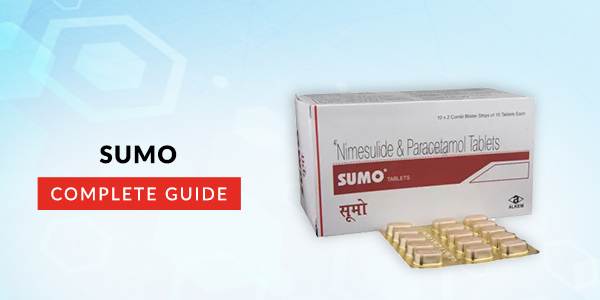 Sumo Tablet: Uses, Dosage, Side Effects, Price, Composition & 20 FAQs