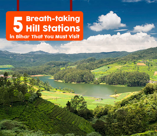 Bihar Hill Stations In Bihar: 10 Top Bihar Hill Stations List That You Must Visit