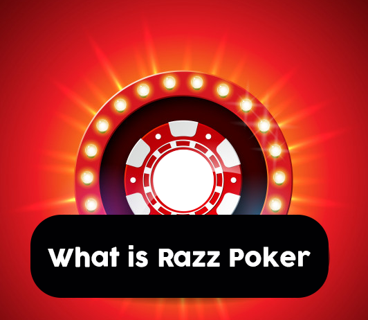 C_Users_Sunil Fatnani_AppData_Local_Packages_Microsoft.SkypeApp_kzf8qxf38zg5c_LocalState_1da693b1-5556-4c3d-b84a-5c5922864f3c What is Razz Poker