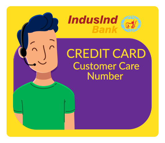 Indusind Bank Credit Card Customer Care Number IndusInd Bank Credit Card Customer Care Number: IndusInd Bank Credit Card Contact Number & Helpline Complaint No.