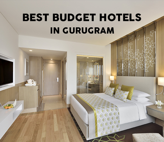 b95407f4-3da9-4e03-b069-b677cfede100 Best Budget Hotels In Gurugram