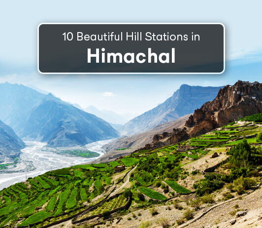 himachal fift Hill Stations In Himachal Pradesh: 10 Top Himachal Pradesh Hill Stations List That You Should Not Miss