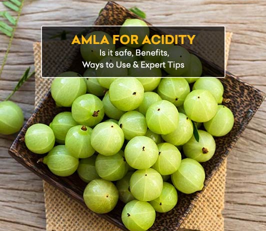 Amla for acidity Amla for acidity