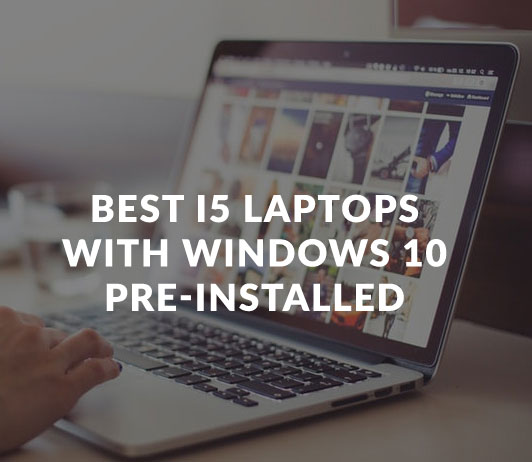 Best_i5_Laptops_with_Windows_10_Pre-Installed