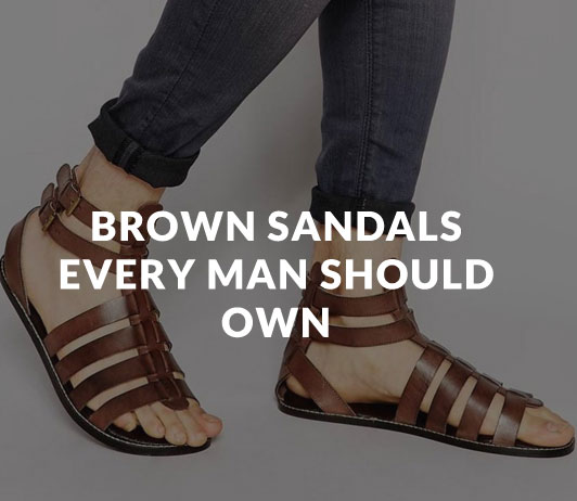 Brown_Sandals_Every_Man_Should_Own Brown_Sandals_Every_Man_Should_Own