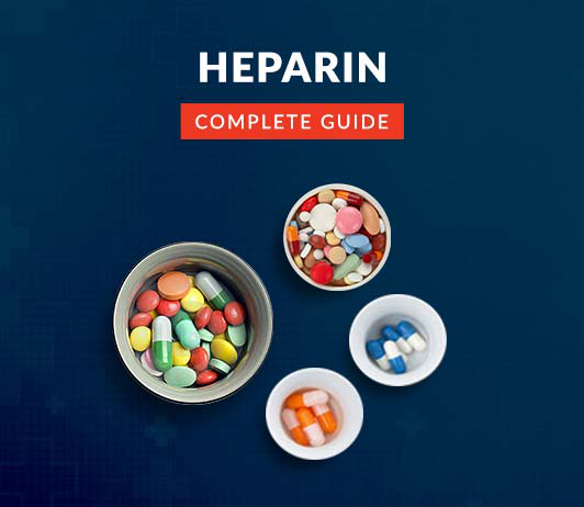 Heparin Uses Dosage Price Side Effects Precautions More