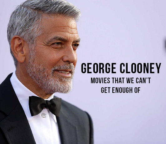 George Clooney Upcoming Movies George Clooney New Movies Next Films Latest 2021 List