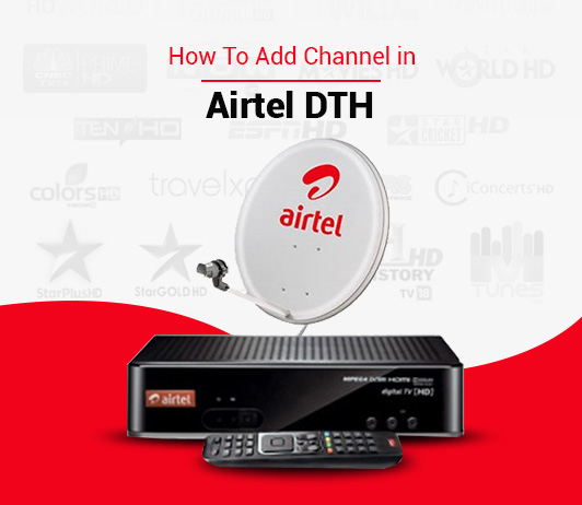 hur man lägger till kanal i airtel dth