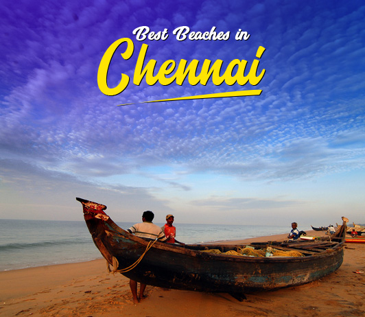 A Quick Guide To The Best Beaches In Chennai Beaches In Chennai: A Quick Guide To The 10 Best Beaches In Chennai