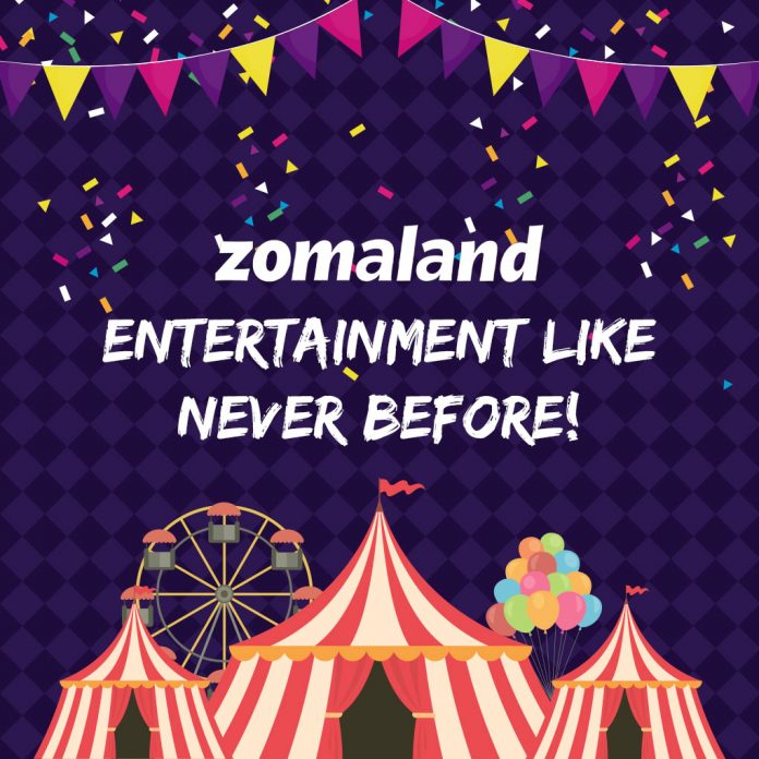 Zomaland - Entertainment Like Never Before! Zomaland - Entertainment Like Never Before!