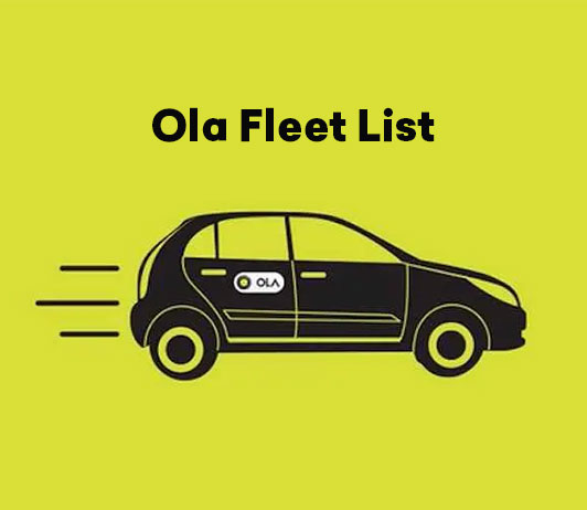 Ola Fleet List – Everything You Should Know Ola Fleet List – Everything You Should Know