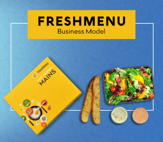 Freshmenu Business Model Freshmenu Business Model