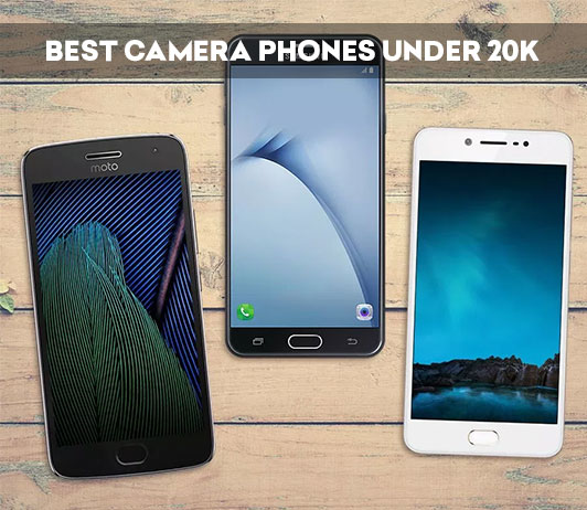 Best Camera Phone Under 20K Best Camera Phone Under 20K