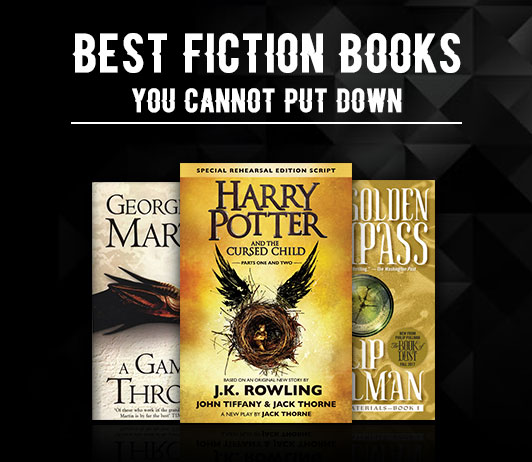 Best Fiction Books You Cannot Put Down Best Fiction Books You Cannot Put Down