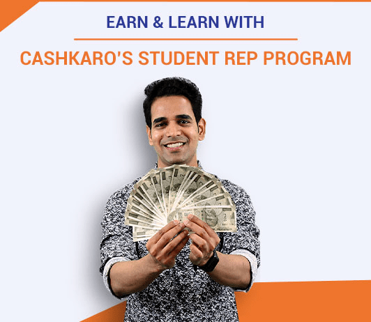 Benefits of CashKaro Student Rep Program Benefits of CashKaro Student Rep Program