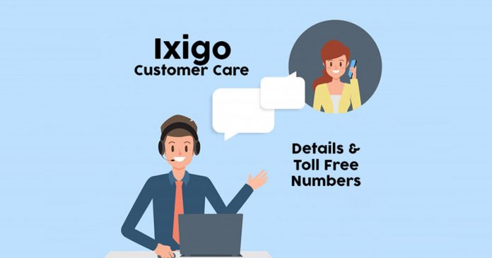 Ixigo Customer Care Ixigo Customer Care