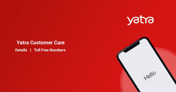Yatra Customer Care Yatra Customer Care