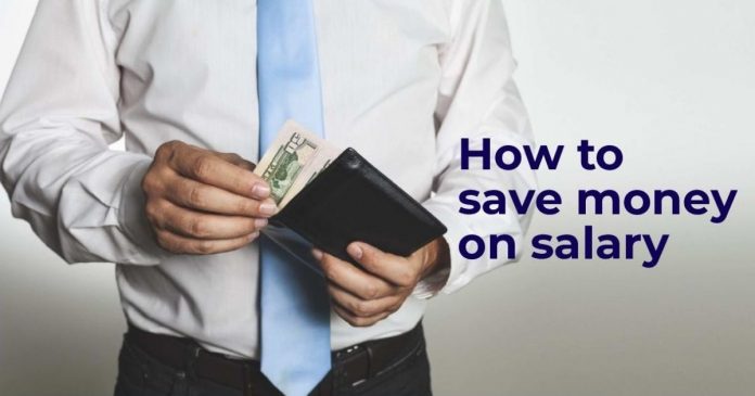 How to save money on salary How to save money on salary