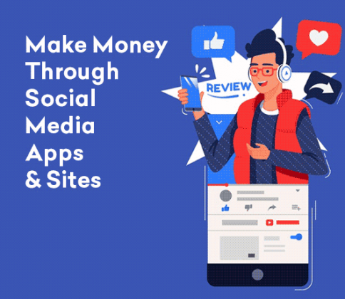 Genuine Ways To Earn Money Through Social Media Apps & Sites