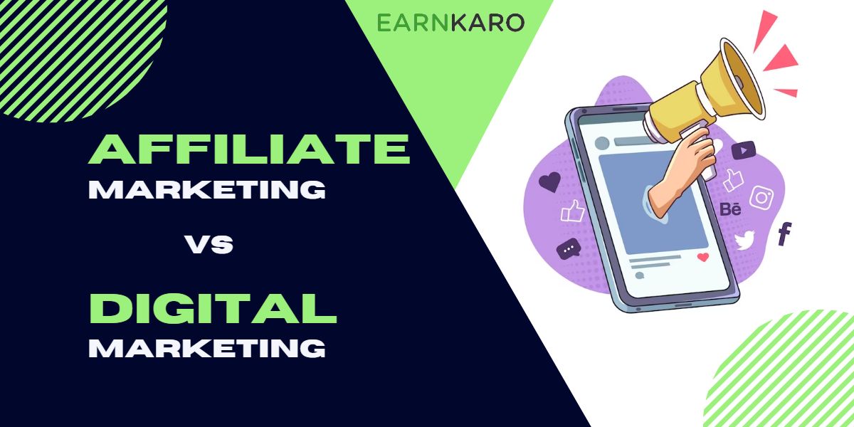 Affiliate Marketing vs Digital Marketing What's Best for 2024