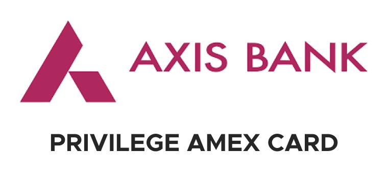Axis Privilege Amex Credit Card