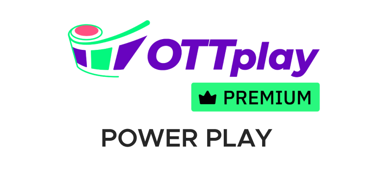 OTT Power Play